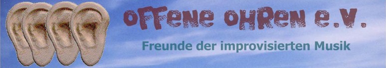 Offene Ohren e.V. - Freunde der improvisierten Musik